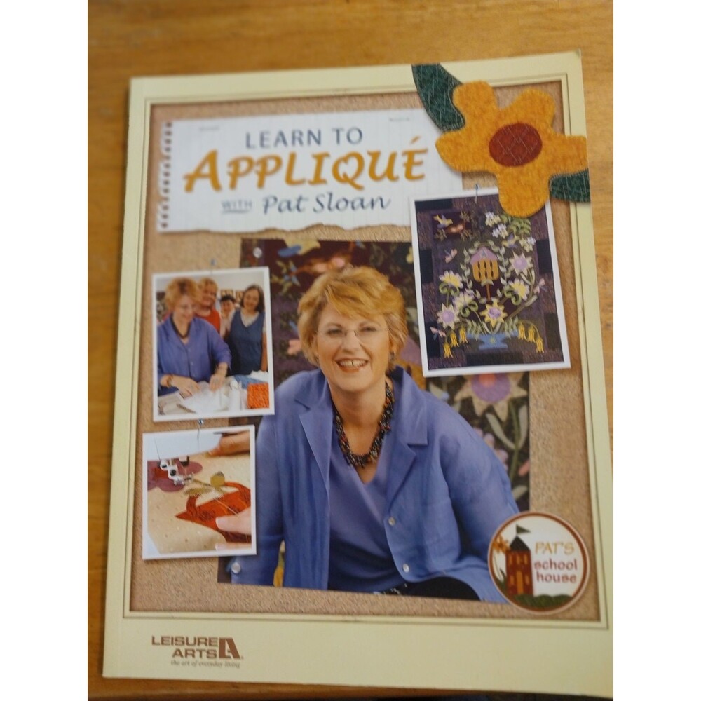 Learn to Applique with Pat Sloan Leisure Arts